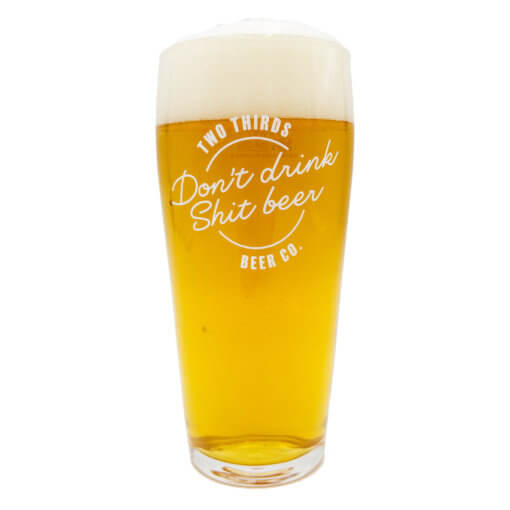 Two Thirds 'Don't Drink Shit Beer' Pint Glass